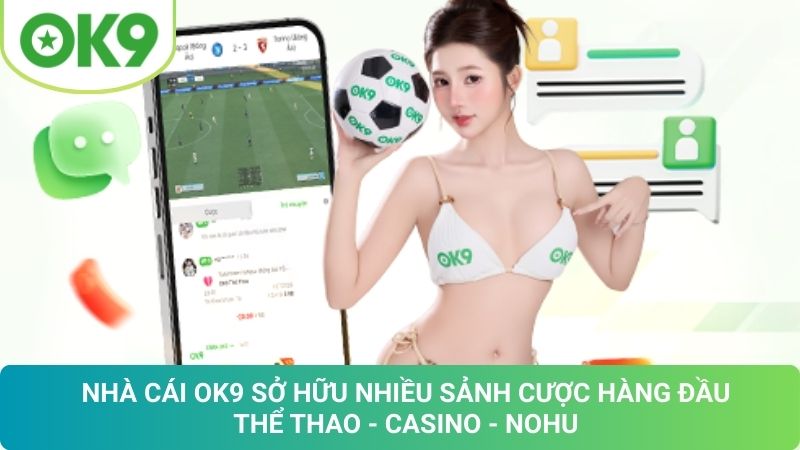 OK9 Porto 🎖️ Trang Chủ OK9.COM Chính Thức ⭐️ Ưu Đãi Nạp Đầu Hot 19 Kho Game Đỉnh Cao Của OK9: Trải Nghiệm Cá Cược Bất Tận